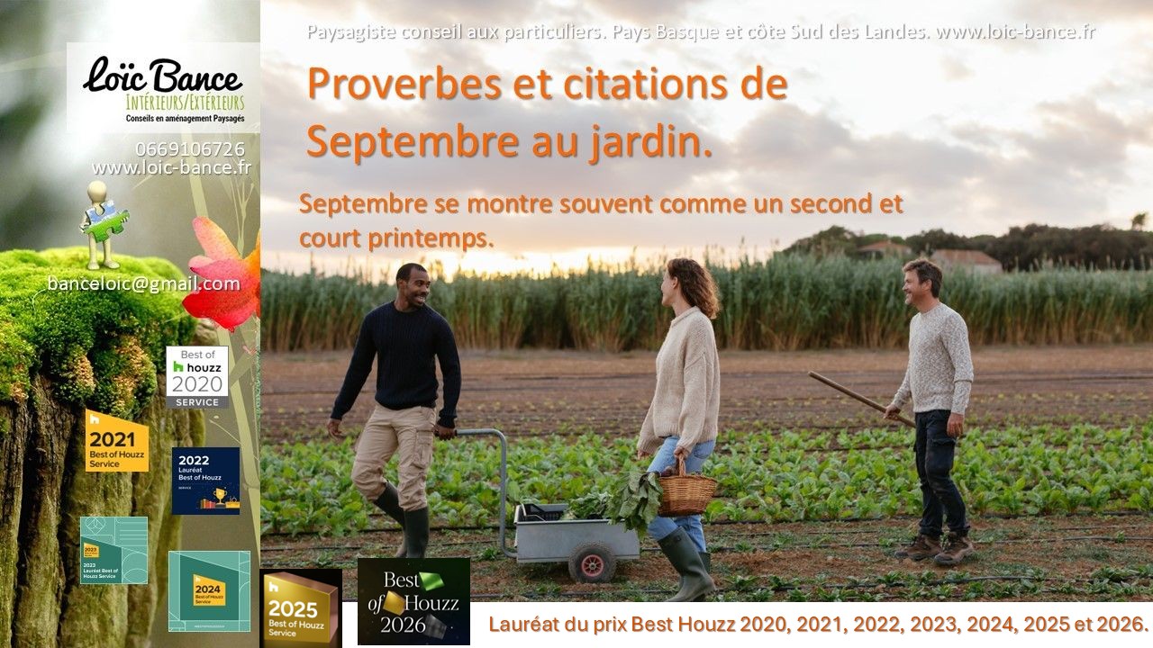 Saint Jean de Luz paysages Proverbes et citations de Septembre au jardin.