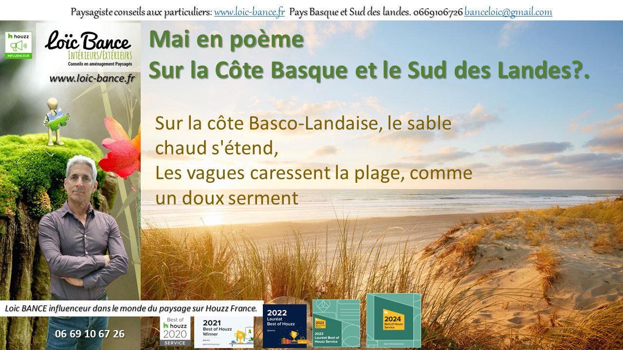 Saint Jean de Luz Paysagiste. Les paysages des Landes et du Pays Basque en po�me en mai.